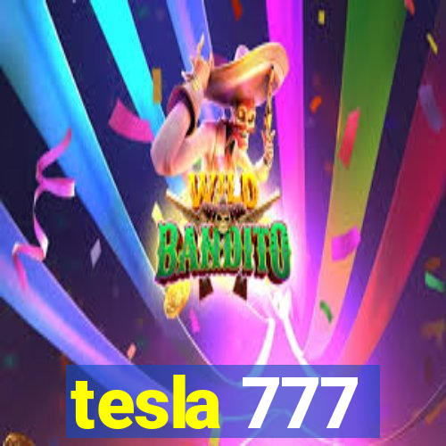 tesla 777